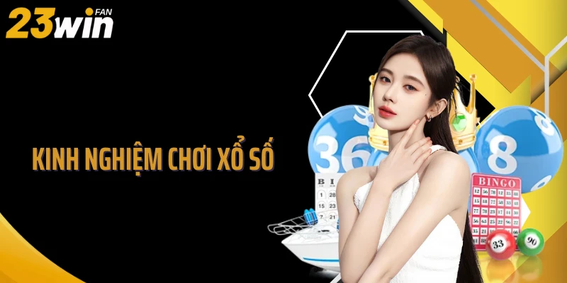 Kinh Nghiệm Chơi Xổ Số Từ Cao Thủ Khiến Dân Lô Dè Chừng